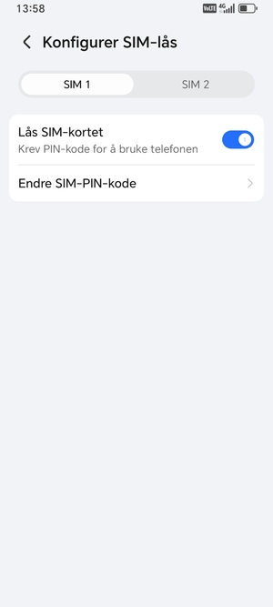 Velg  SIM 1 eller SIM 2 og velg  Endre SIM-PIN-kode