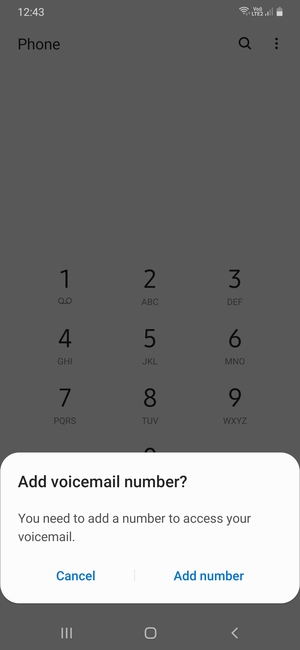 If your voicemail is not set up, select Add number