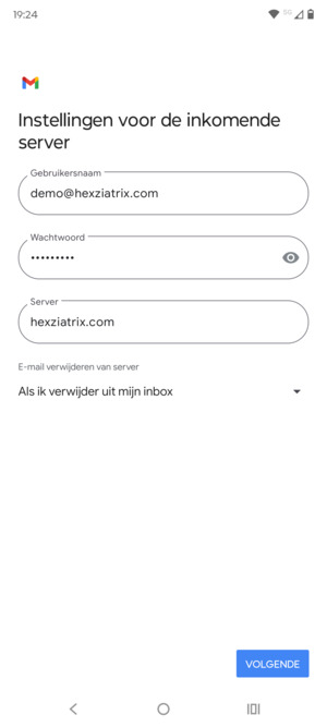Voer Gebruikersnaam en binnenkomend serveradres in. Selecteer VOLGENDE