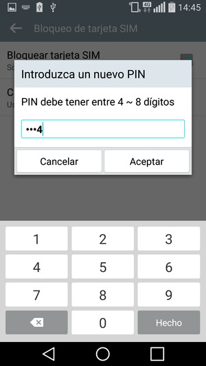 Introduzca su Nuevo PIN de la tarjeta SIM y seleccione Aceptar