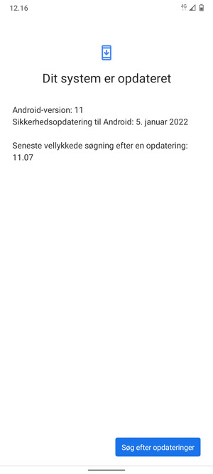 Hvis din telefon er opdateret, vil du se følgende skærmbillede