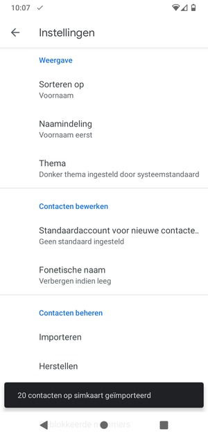 Uw contactpersonen worden opgeslagen naar uw Google-account en naar uw telefoon de volgende keer dat Google gesynchroniseerd wordt.