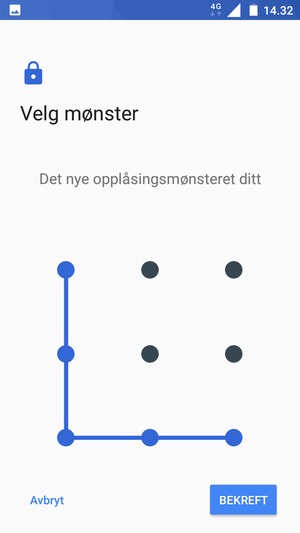 Tegn opplåsingsmønsteret igjen og velg BEKREFT