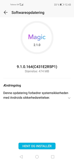 Hvis din telefon ikke er opdateret, vælg HENT OG INSTALLÉR