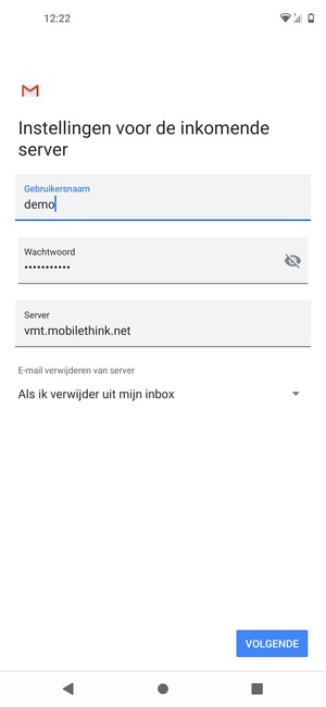 Voer Gebruikersnaam en binnenkomend serveradres in. Selecteer VOLGENDE