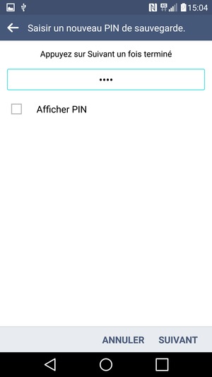 Saisissez un PIN de sauvegarde et sélectionnez SUIVANT