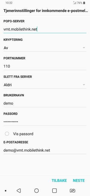 Skriv inn Innkommende serveradresse og Brukernavn. Velg NESTE