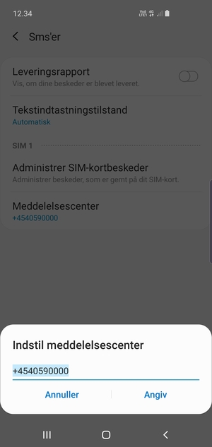 Indtast Meddelelsescenter nummeret og vælg Angiv