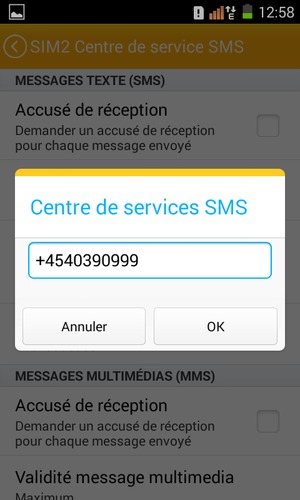 Saisissez le numéro du Centre de services SMS et sélectionnez OK