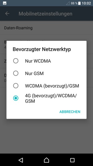Wählen Sie WCDMA (bevorzugt)/GSM, um 3G zu aktivieren und 4G (bevorzugt)/WCDMA/GSM, um 4G zu aktivieren