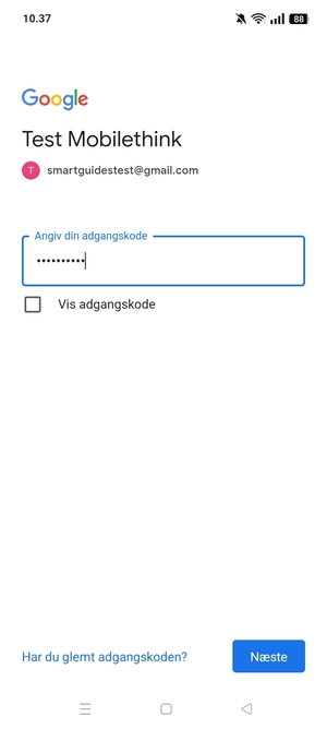 Indtast din adgangskode og vælg Næste