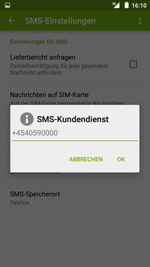 Geben Sie die SMS-Kundendienst Nummer ein und wählen Sie OK