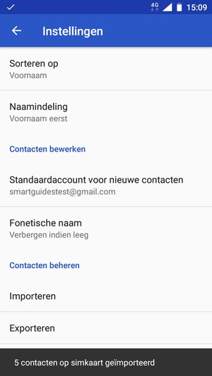 Uw contactpersonen worden opgeslagen naar uw Google-account en naar uw telefoon de volgende keer dat Google gesynchroniseerd wordt.