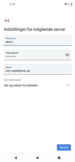 Indtast Brugernavn og indgående serveradresse. Vælg NÆSTE
