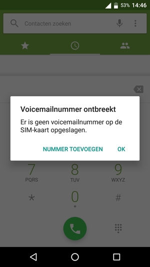 Als uw voicemail niet geïnstalleerd is, selecteert u NUMMER TOEVOEGEN