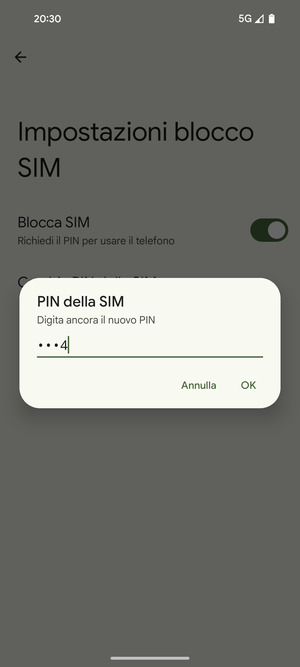 Conferma il nuovo PIN della SIM e seleziona OK