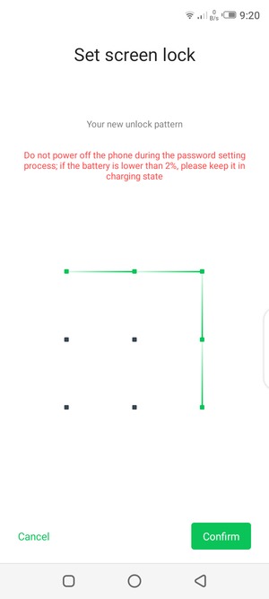 Draw the unlock pattern again and select Confirm