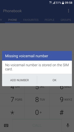 If your voicemail is not set up, select ADD NUMBER