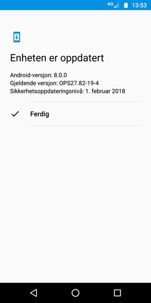 Hvis telefonen din er oppdatert, velg Ferdig