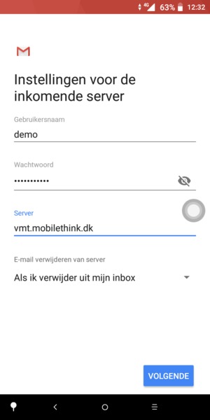 Voer Gebruikersnaam en Inkomende serveradres in. Selecteer VOLGENDE