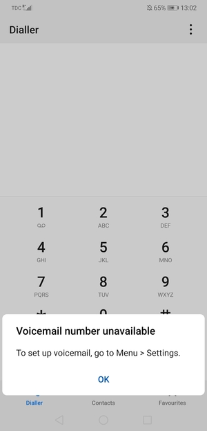 If your voicemail is not set up, select OK