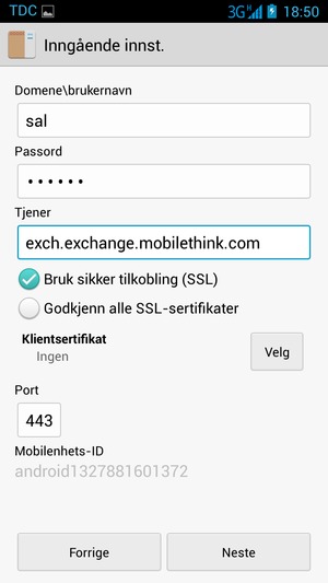 Skriv inn Brukernavn og Exchange serveradresse. Velg Neste