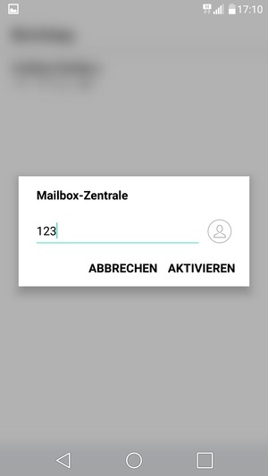 Geben Sie die Mailbox-Zentrale ein und wählen Sie AKTIVIEREN