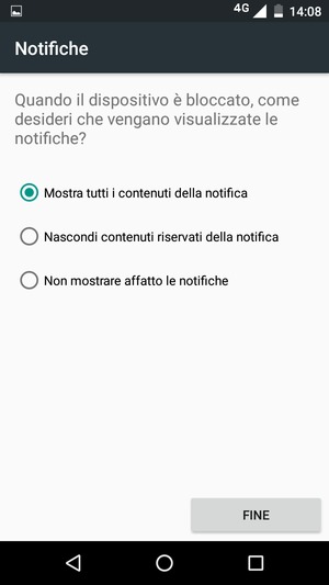 Seleziona la tua opzione preferita e poi FINE