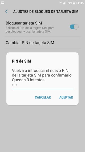 Confirme su nuevo PIN de la tarjeta SIM y seleccione ACEPTAR