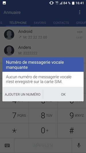 Si votre messagerie vocale n'est pas configurée, sélectionnez AJOUTER UN NUMÉRO