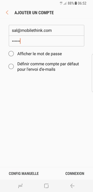 Saisissez votre adresse e-mail et votre mot de passe. Sélectionnez CONFIG MANUELLE