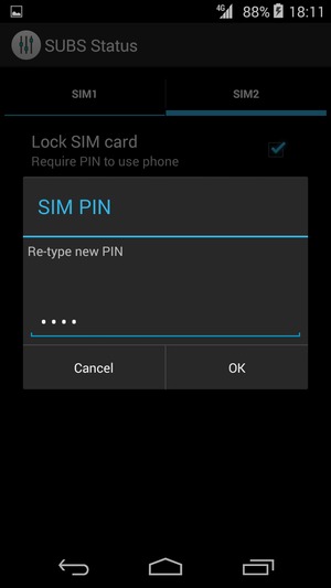 Confirm your new SIM PIN and select OK