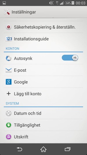 Återgå till Inställningar-menyn och välj Google