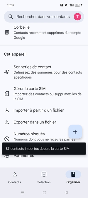 Vos contacts vont être enregistrés sur votre compte Google et dans votre téléphone lors de la prochaine synchronisation de Google.