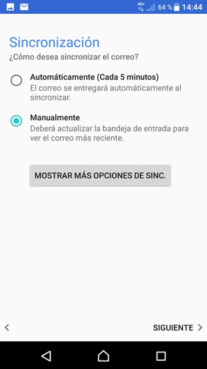 Seleccione la opción deseada y seleccione SIGUIENTE