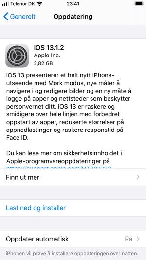 Hvis telefonen din ikke er oppdatert, velg Last ned og installer