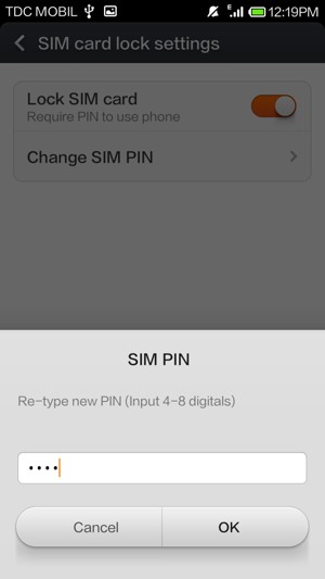 Confirm your new SIM PIN and select OK