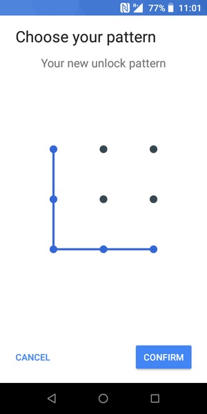 Draw the unlock pattern again and select CONFIRM