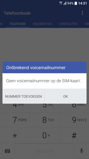 Als uw voicemail niet geïnstalleerd is, selecteert u NUMMER TOEVOEGEN