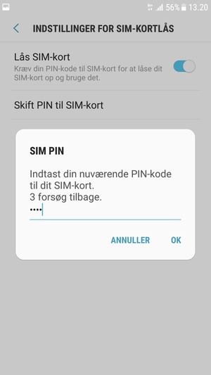 Indtast din Nuværende PIN-kode til SIM-kort og vælg OK