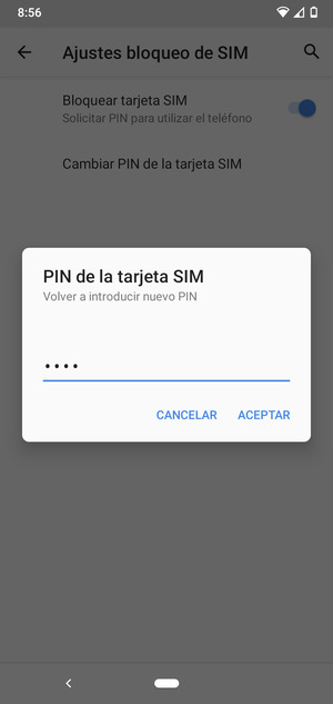 Confirme su nuevo PIN de tarjeta SIM y seleccione ACEPTAR
