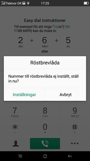 Om din röstbrevlåda inte är installerad, välj Inställningar