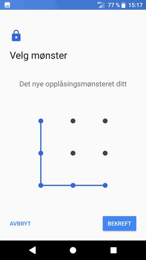 Tegn opplåsingsmønsteret igjen og velg BEKREFT