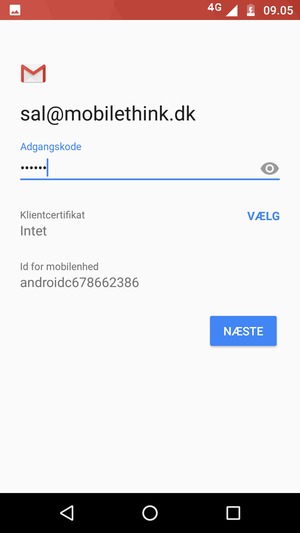Indtast din adgangskode og vælg NÆSTE