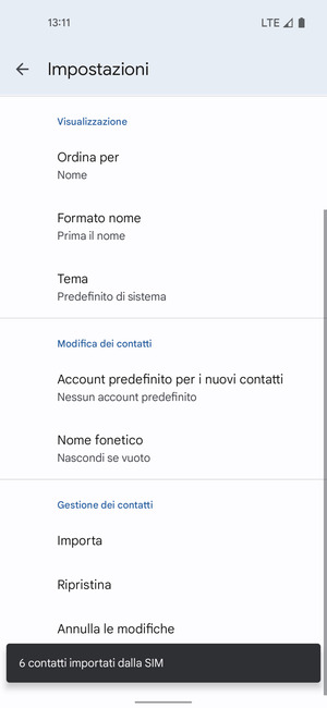 I tuoi contatti verranno salvati sul tuo account Google, e salvati sul tuo telefono la prossima volta che Google sarà sincronizzato.
