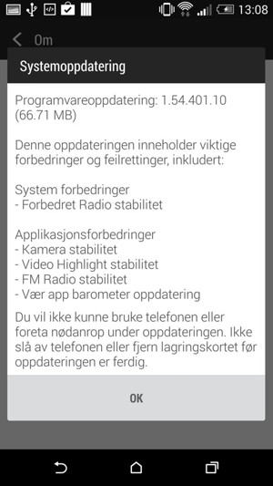 Hvis telefonen din ikke er oppdatert, vil du se følgende skjermbilde. Velg OK.