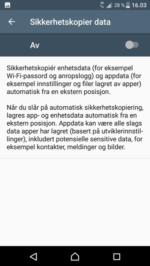 Slå på Sikkerhetskopier data