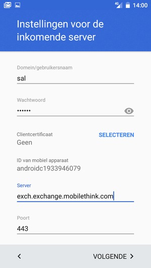 Voer Gebruikersnaam en Exchange serveradres in. Selecteer VOLGENDE