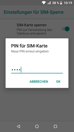 Bestätigen Sie Ihre neue PIN der SIM-Karte und wählen Sie OK