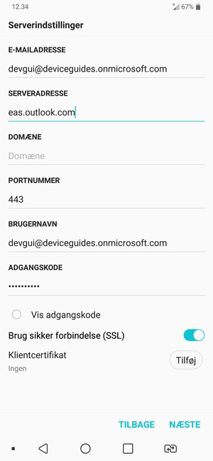 Indtast Exchange serveradresse og BRUGERNAVN. Vælg NÆSTE